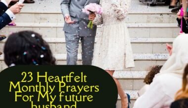Monthly Prayers For My future husband